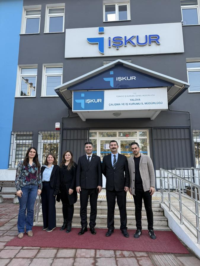 Yalova Çalışma ve İş Kurumu İl Müdürlüğü Ziyareti